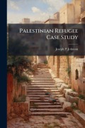 Cover-Bild zum Titel 'Palestinian Refugee Case Study' von 'Joseph P Johnson'