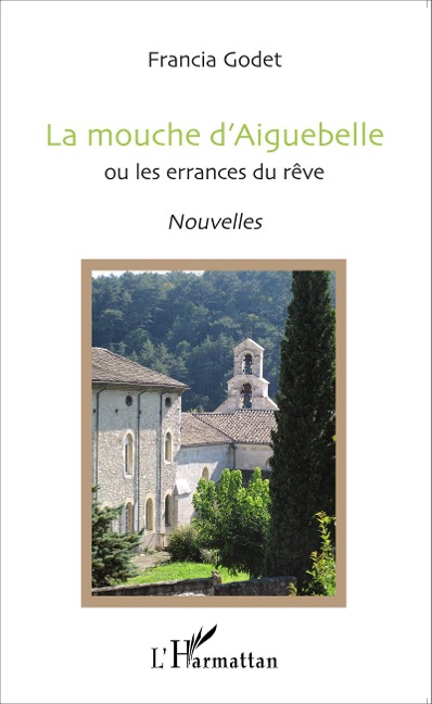 La mouche d'Aiguebelle - Godet