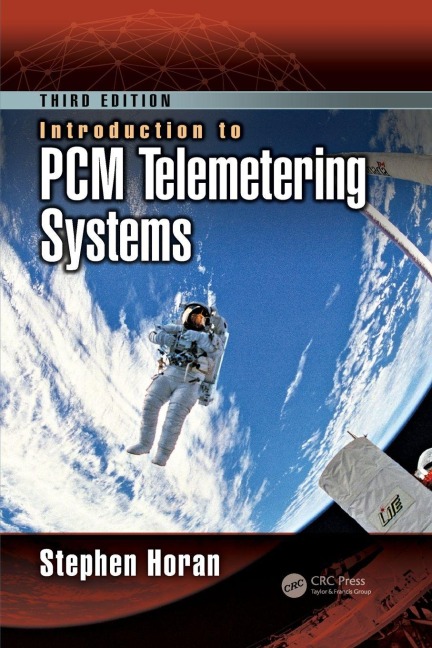 Introduction to PCM Telemetering Systems - Stephen Horan