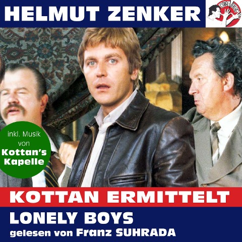 Kottan ermittelt: Lonely Boys - Helmut Zenker