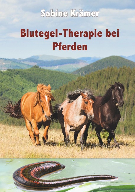 Blutegel-Therapie bei Pferden - Sabine Krämer