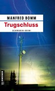 Cover-Bild zum Titel 'Trugschluss' von 'Manfred Bomm'