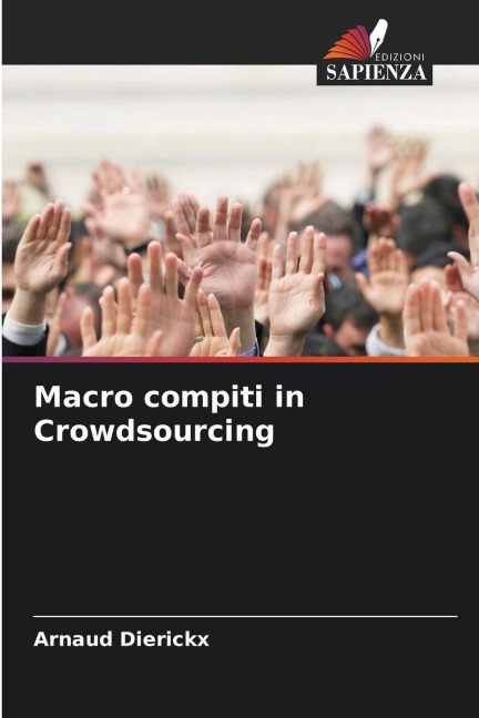 Macro compiti in Crowdsourcing - Arnaud Dierickx