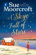 Cover-Bild zum Titel 'A Skye Full of Stars' von 'Sue Moorcroft'