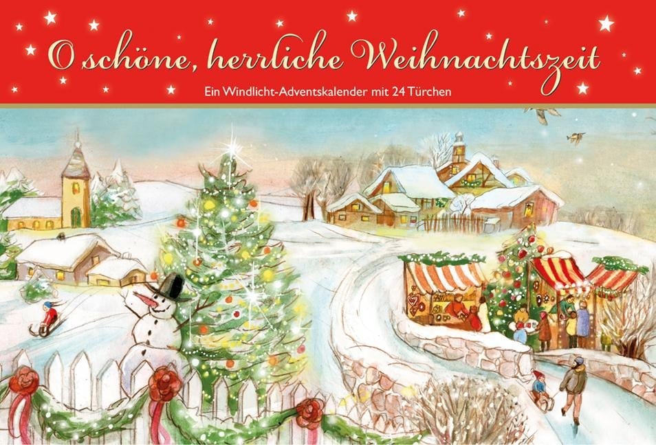 O schöne, herrliche Weihnachtszeit - 