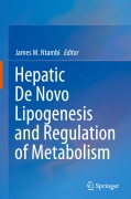 Cover-Bild zum Titel 'Hepatic De Novo Lipogenesis and Regulation of Metabolism' von ''