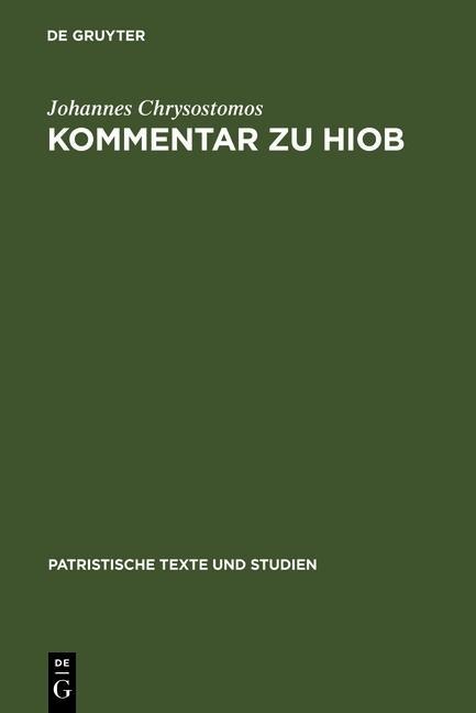 Kommentar zu Hiob - Johannes Chrysostomos