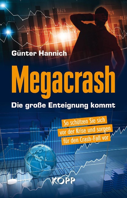 Megacrash - Die große Enteignung kommt - Günter Hannich