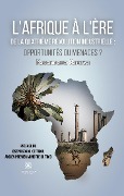 Cover-Bild zum Titel 'L'Afrique à l'ère de la quatrième révolution industrielle' von 'Massamaesso Narouwa'