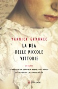 Cover-Bild zum Titel 'La dea delle piccole vittorie' von 'Yannick Grannec'