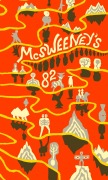 Cover-Bild zum Titel 'McSweeney's Issue 82 (McSweeney's Quarterly Concern)' von 'Dave Eggers'