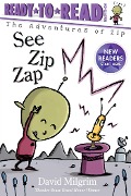 Cover-Bild zum Titel 'See Zip Zap' von 'David Milgrim'