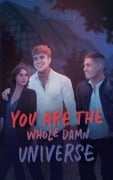 Cover-Bild zum Titel 'You are the whole damn universe' von 'Lisa F. Olsen'