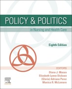 Cover-Bild zum Titel 'Policy & Politics in Nursing and Health Care - E-Book' von 'Rn Mason, Rn Dickson, Mph McLemore RN, Crnp Perez'