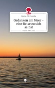 Cover-Bild zum Titel 'Gedanken am Meer - eine Reise zu sich selbst. Life is a Story - story.one' von 'Greta-Elin Szynka'