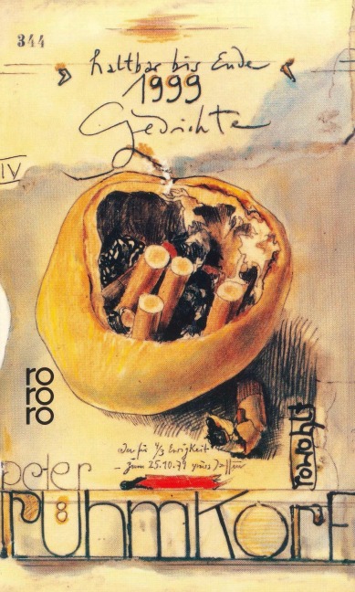 Haltbar bis Ende 1999 - Peter Rühmkorf