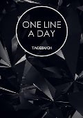 Cover-Bild zum Titel 'One Line a Day - Das Tagebuch für deine Gedanken zum Tag' von ''