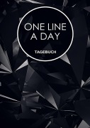 Cover-Bild zum Titel 'One Line a Day - Das Tagebuch für deine Gedanken zum Tag' von ''