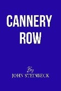 Cover-Bild zum Titel 'Cannery Row' von 'Steinbeck John Steinbeck'