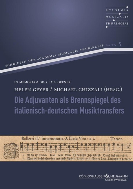 Die Adjuvanten als Brennspiegel des italienisch-deutschen Musiktransfers - 