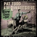 Cover-Bild zum Titel 'Keepin' Chaos At Bay' von 'Pat/Rankoutsiders Todd'
