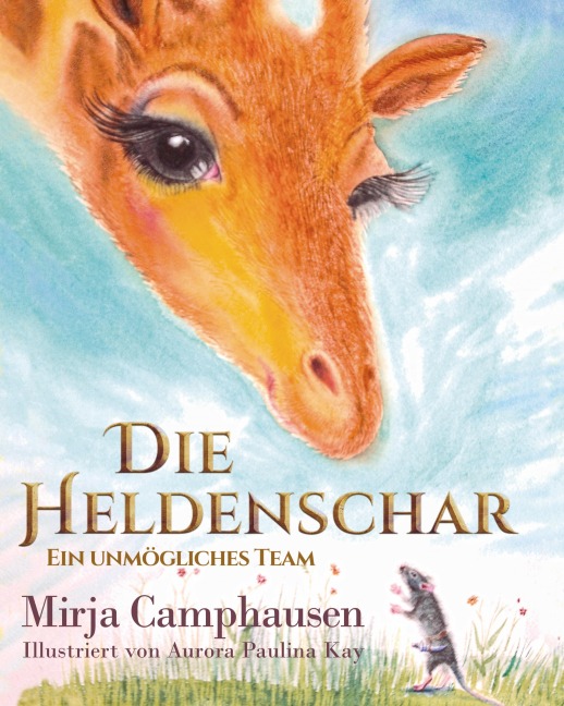 Die Heldenschar - Mirja Camphausen