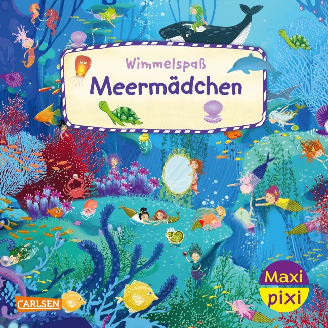 Maxi Pixi 477: VE 5: Wimmelspaß Meermädchen (5 Exemplare) - Betina Gotzen-Beek