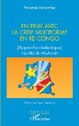Cover-Bild zum Titel 'En finir avec la crise multiforme en RD Congo' von 'Kabamba'