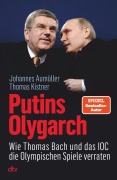 Cover-Bild zum Titel 'Putins Olygarch' von 'Thomas Kistner, Johannes Aumüller'