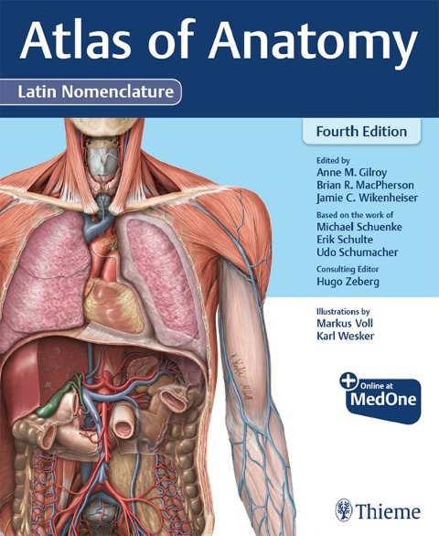 Atlas of Anatomy, Latin Nomenclature - Anne M. Gilroy, Brian R. Macpherson, Jamie C. Wikenheiser