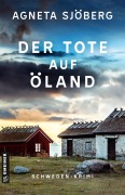 Cover-Bild zum Titel 'Der Tote auf Öland' von 'Agneta Sjöberg'