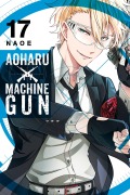 Cover-Bild zum Titel 'Aoharu X Machinegun, Vol. 17' von 'Naoe'