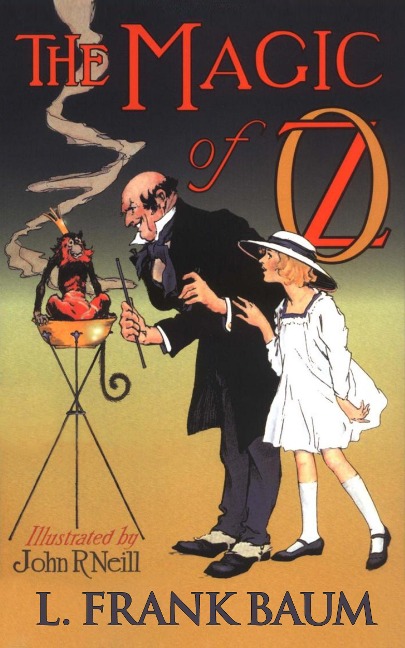 The Magic of Oz - L. Frank Baum