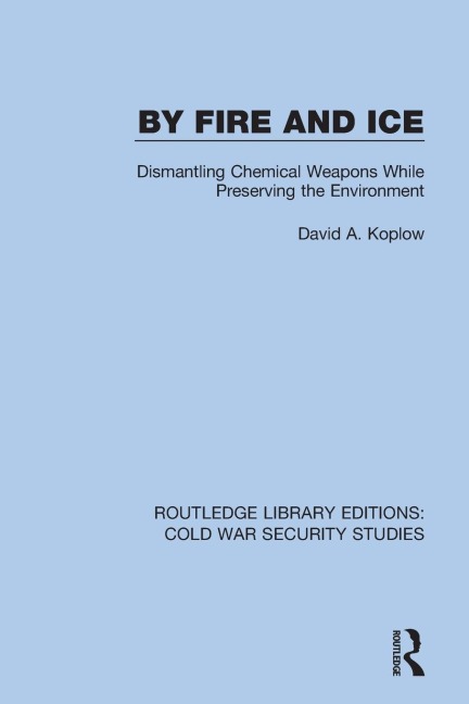 By Fire and Ice - David A. Koplow