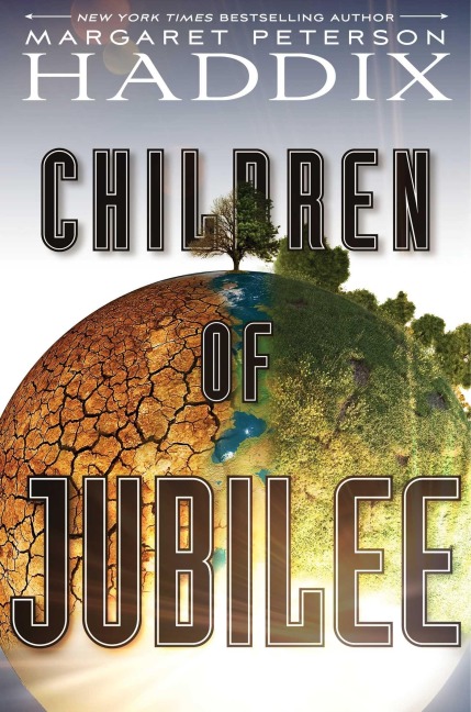 Children of Jubilee - Margaret Peterson Haddix