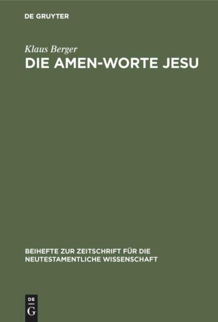 Die Amen-Worte Jesu - Klaus Berger