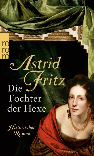 Die Tochter der Hexe - Astrid Fritz