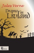 Cover-Bild zum Titel 'Ein Drama in Livland' von 'Jules Verne'