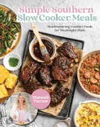 Cover-Bild zum Titel 'Simple Southern Slow Cooker Meals' von 'Hannah Turton'