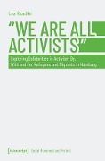 »We Are All Activists« - Lea Rzadtki