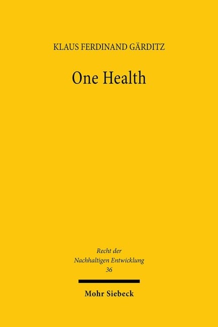 One Health - Klaus Ferdinand Gärditz
