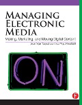 Cover-Bild zum Titel 'Managing Electronic Media' von 'Joan van Tassel, Lisa Poe-Howfield'