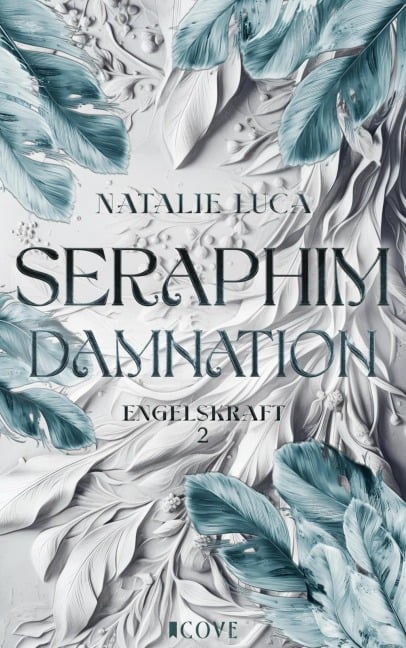 Seraphim Damnation (Engelskraft 2) - Natalie Luca