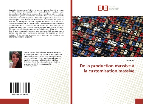 De la production massive à la customisation massive - Lena Kuhn