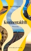 Cover-Bild zum Titel 'Kontinentaldrift' von 'Marianne Jungmaier'