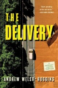 Cover-Bild zum Titel 'The Delivery' von 'Andrew Welsh-Huggins'
