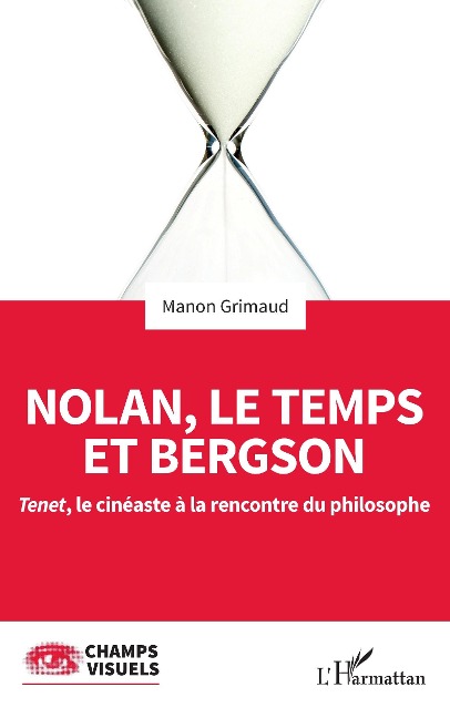 Nolan, le temps et Bergson - Grimaud