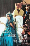 Cover-Bild zum Titel 'Canzoni italiane 1968-1978. Storia e antropologia' von 'Carlo Bianchi'