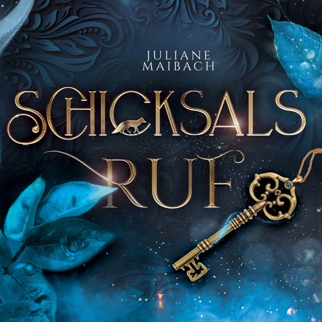Schicksalsruf - Fantasy Hörbuch - Juliane Maibach