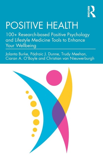 Positive Health - Jolanta Burke, Trudy Meehan, Pádraic J. Dunne
